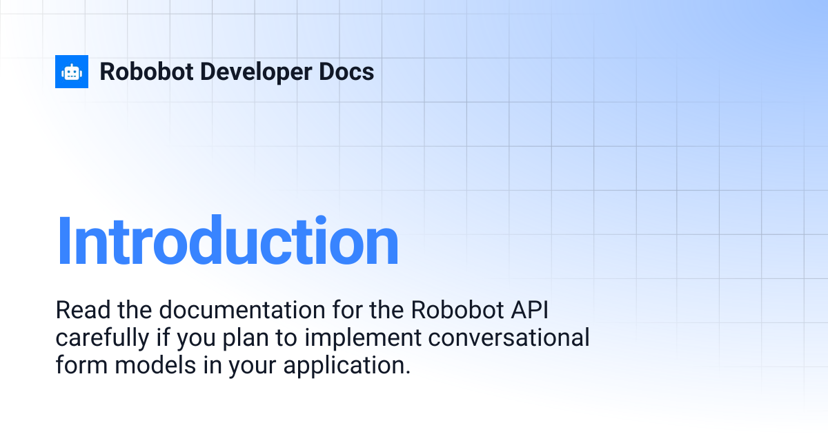 Introduction | Robobot Developer Docs